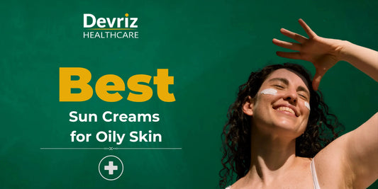 Best Sun Creams for Oily Skin in 2025 :
