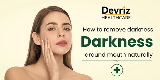 Darkness Around Mouth