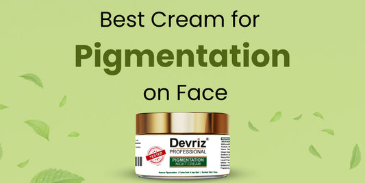 best pigmentation on face