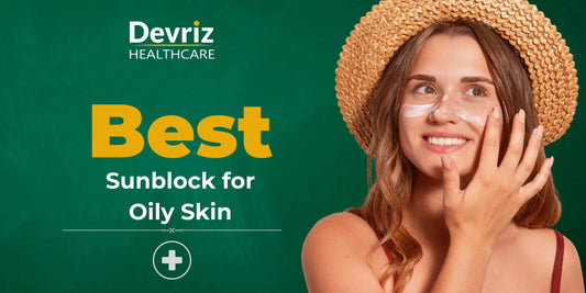 best sunblock for oily skin 2025