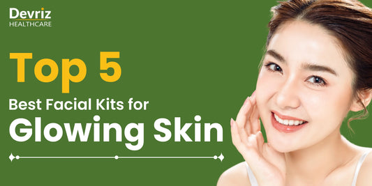 Facial Kits for Glowing Skin 2025