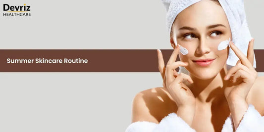 Top 3 Do’s and Don’ts to Improve Your Summer Skincare Routine