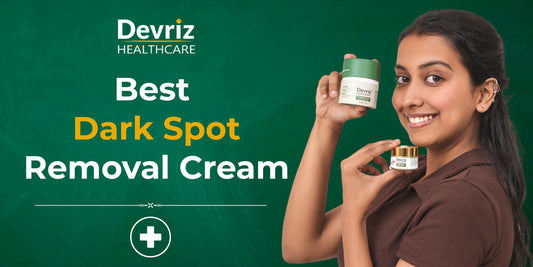Best-Dark-Spot-Removal-Cream-Clearer-Skin-with-Devriz-Healthcare Devriz Healthcare
