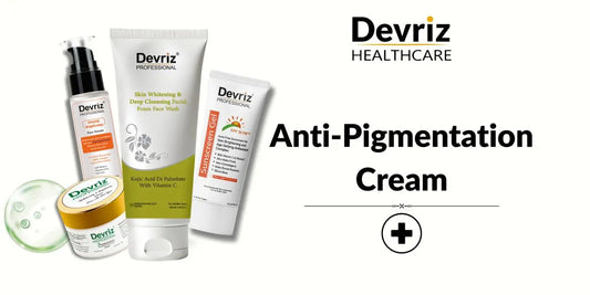 Anti Pigmentation Cream: A Complete Guide to Choosing the Best Formula