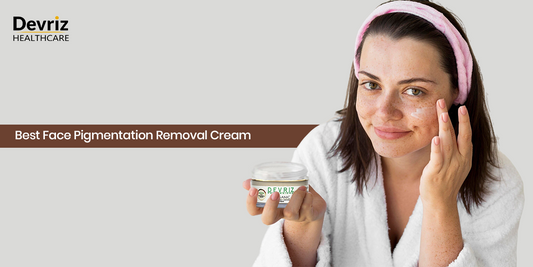 Best Face Pigmentation Removal Cream