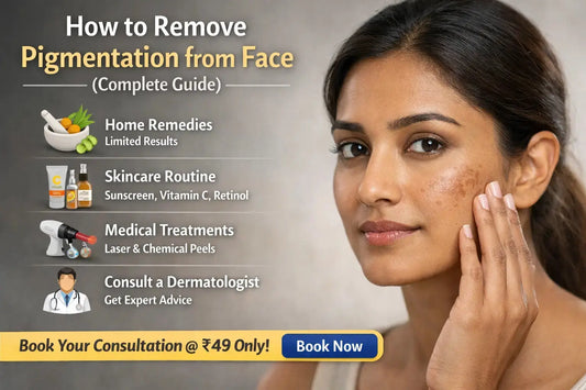 How to Remove Pigmentation from Face (Complete Guide) | Devriz healthcare